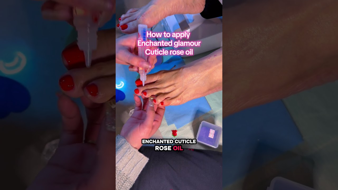 How to apply enchanted glamour, cuticle, rose oil 