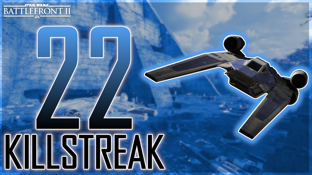 U-Wing Gunship 22 Killstreak on Yavin IV | Star Wars Battlefront 2