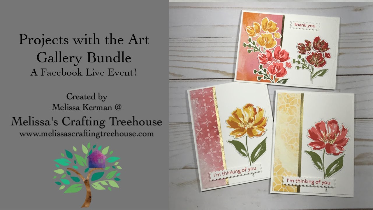 Projects with the Art Gallery Bundle! - A Facebook Live Event!