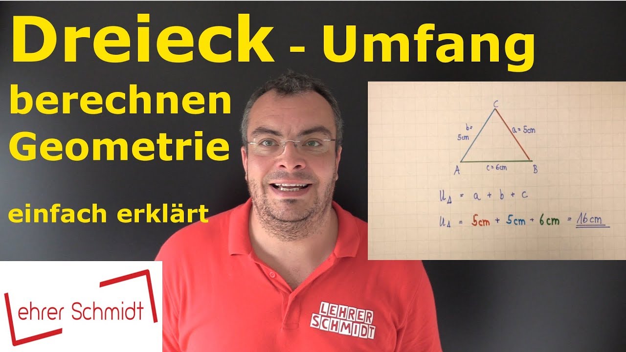 Dreieck -  Umfang berechnen | Geometrie | Mathematik  | Lehrerschmidt