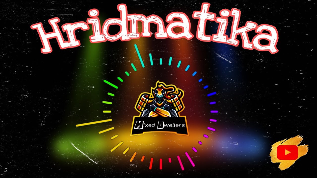 Hridmatika dj song Remix...by Mixed Dwellers..This was a request song....