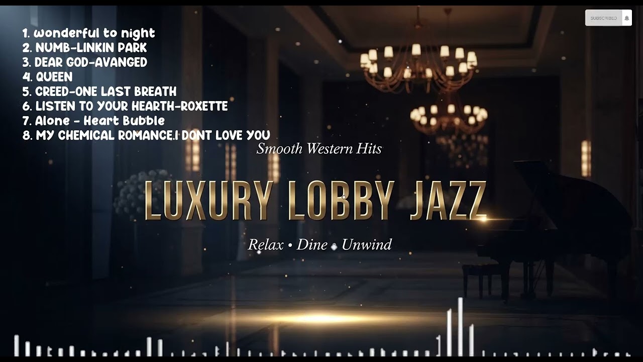 Smooth Jazz Hotel Ambience – Popular Western Songs Instrumental