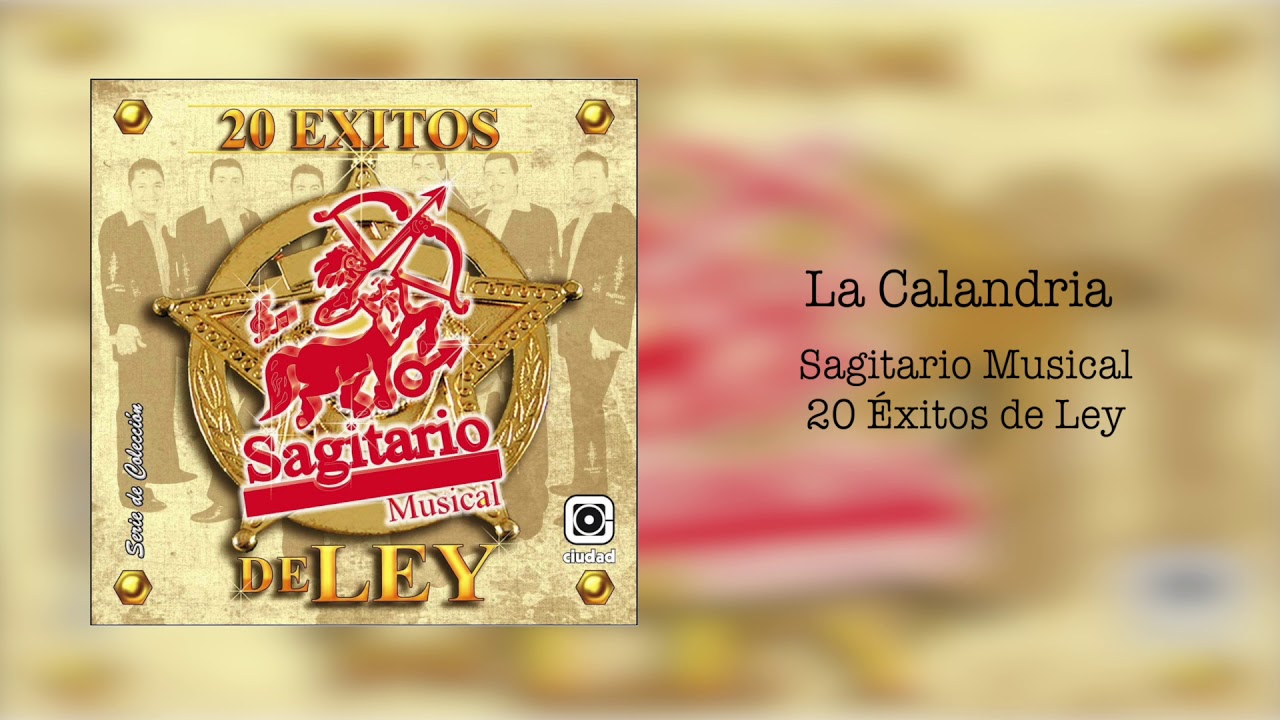 Sagitario Musical – La Calandria (2014)