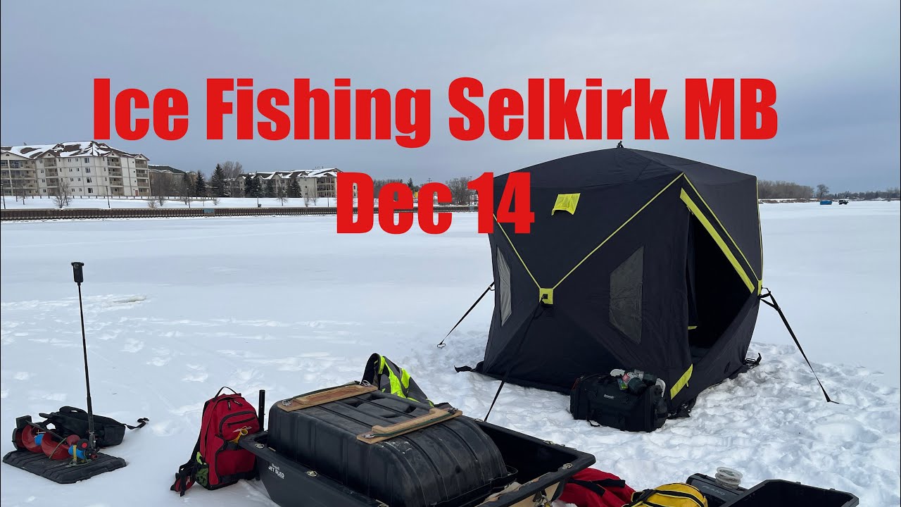 Ice Fishing Selkirk MB Dec 14
