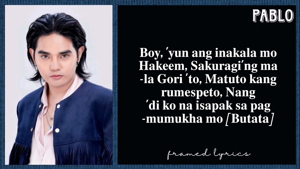 PABLO - BUTATA Lyrics (Framed)