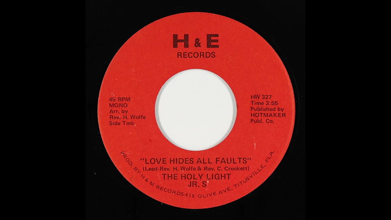 Holy Light Jrs - Love Hides All Faults