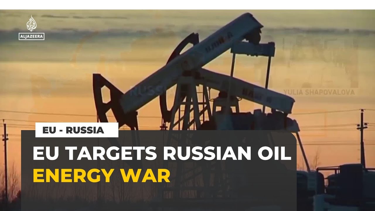 EU Targets Russian Oil Revenues With New Sanctions Package