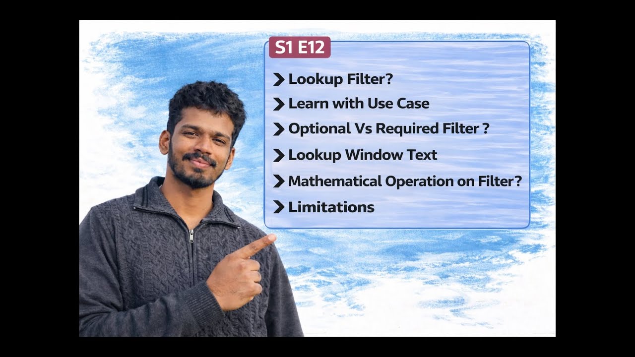 Lookup Filters Explained - S1 E12