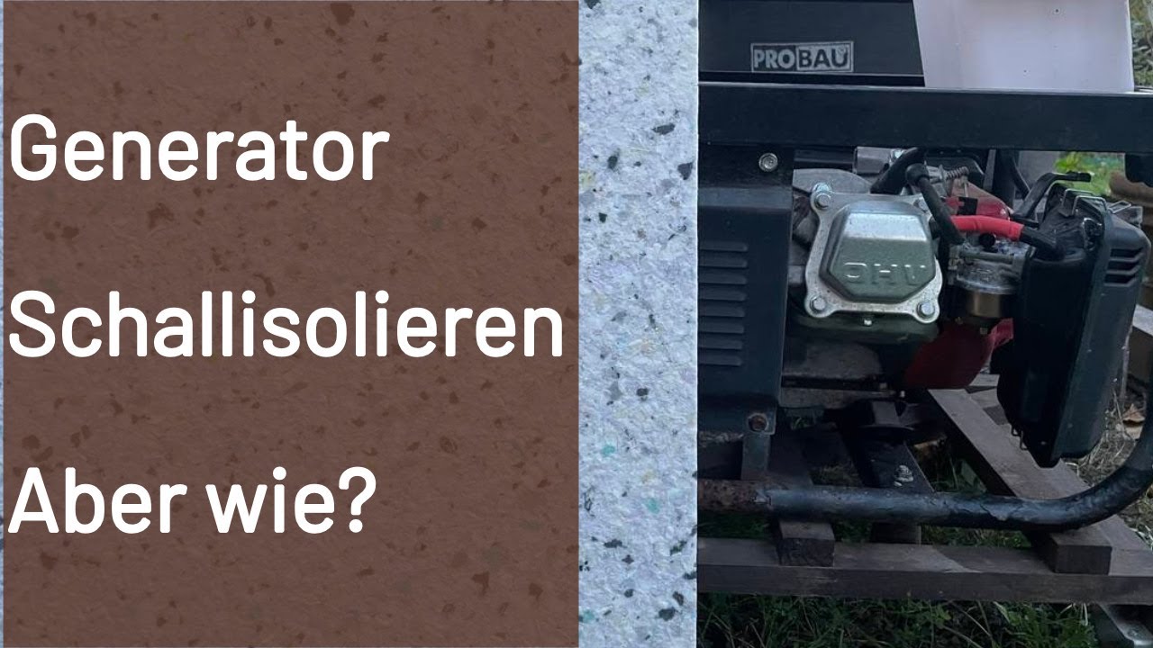 Schallisolierung Generator
