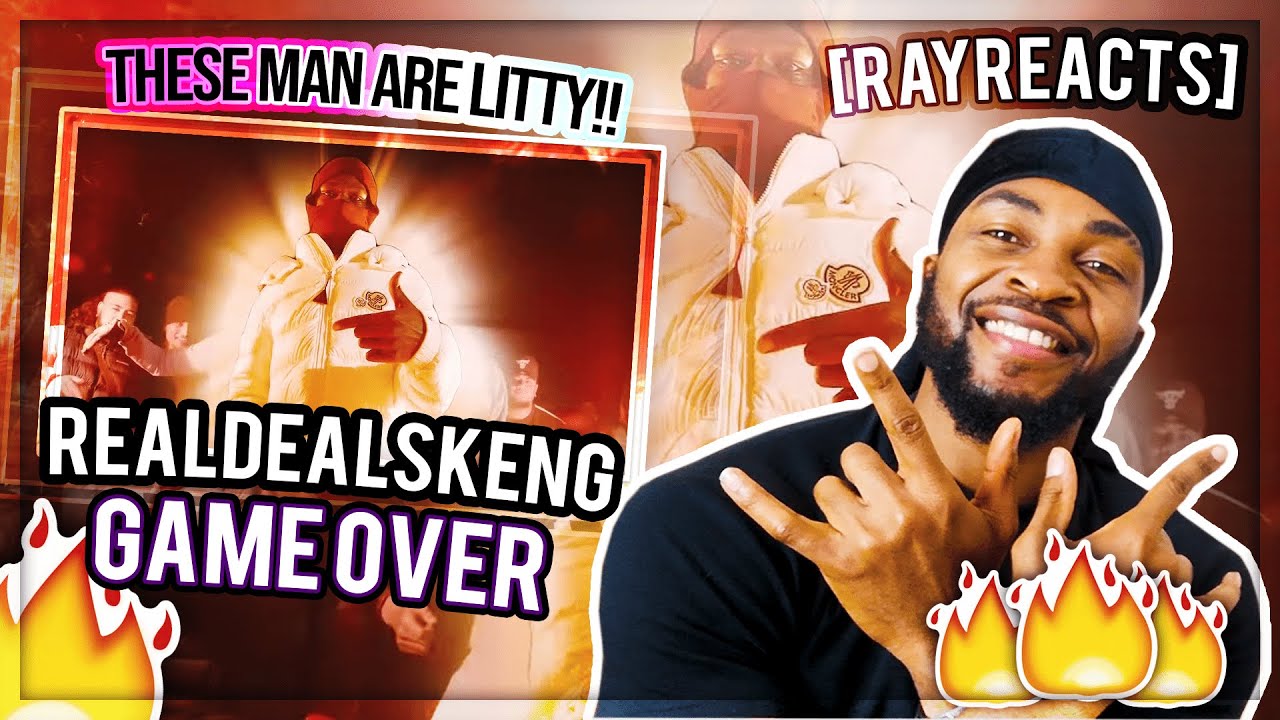 🔥💥THESE MAN ARE LITTY!! 🔥💥|| REALDEALSKENG - Game Over Reaction - [RAYREACTS]