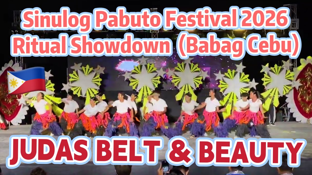 Sinulog Pabuto Festival 2026 JUDAS BELT & BEAUTY Ritual Showdown Babag Lapulapu DANCE COMPETITION