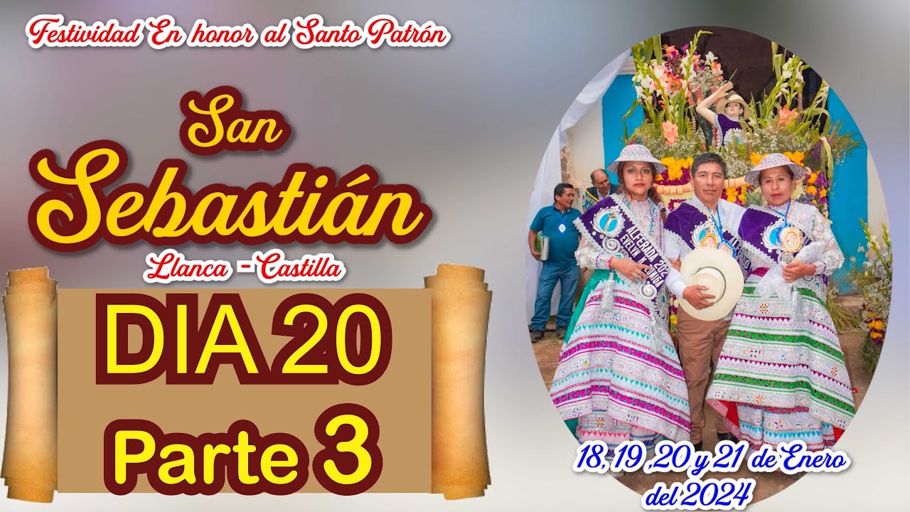 Festividad en Honor al Patrón San Sebastián  - Llanca - Castilla - Sábado 20 de enero PARTE 3