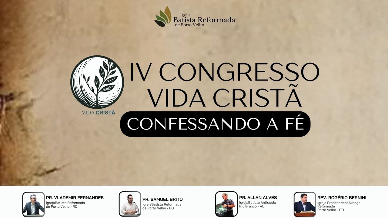 IV CONGRESSO VIDA CRISTÃ | CONFESSANDO A FÉ | DOMINGO NOITE