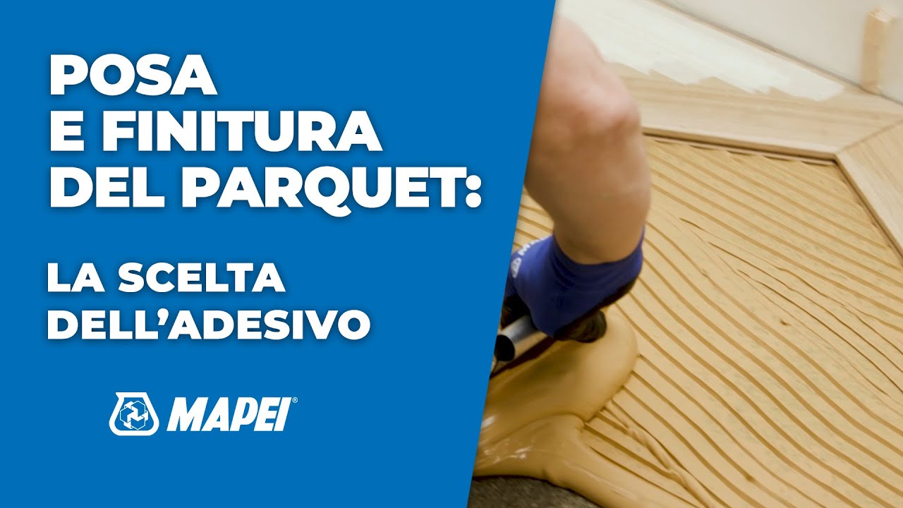 Posa e finitura del parquet | La scelta dell'adesivo