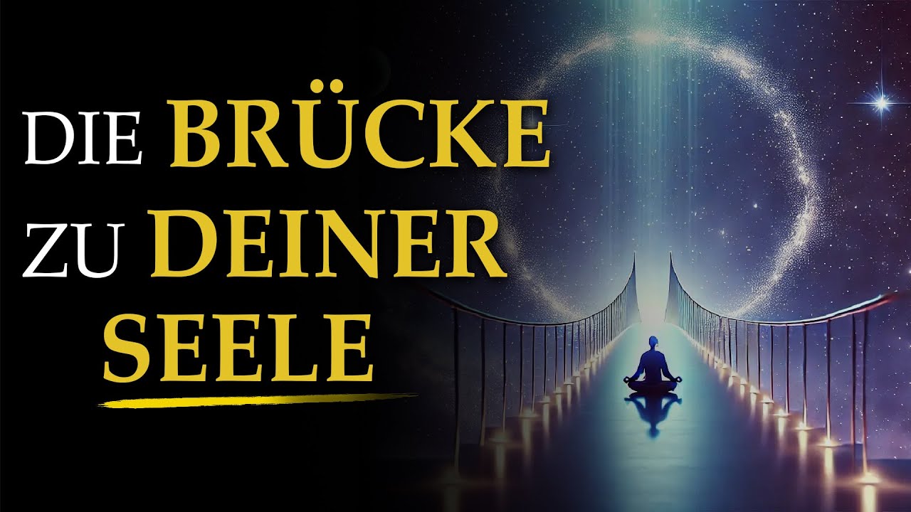 Wie du dich HEUTE mit deiner SEELE verbindest