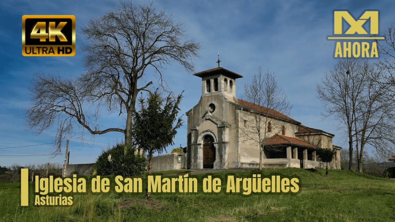 IGLESIA DE SAN MARTÍN DE ARGÜELLES (SIERO - ASTURIAS) A VISTA DE DRON [4K]