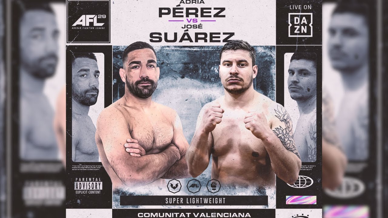 AFL 29 VALENCIA | ADRIA PEREZ VS JOSE SUAREZ