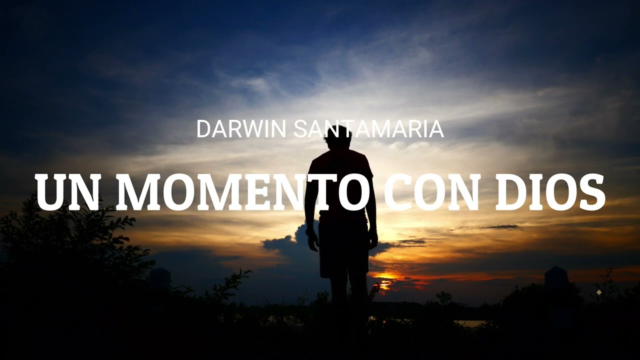 UN MOMENTO CON DIOS