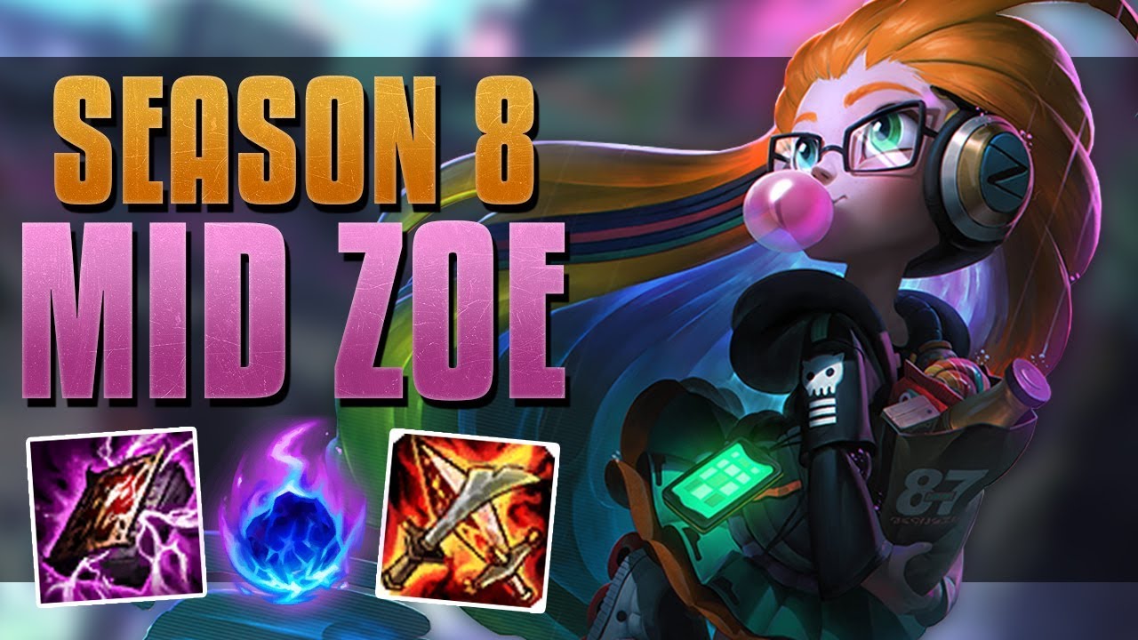 THE ONE SHOT WONDER!! - SEASON 8 MID ZOE GUIDE - LEAGUE OF LEGENDS