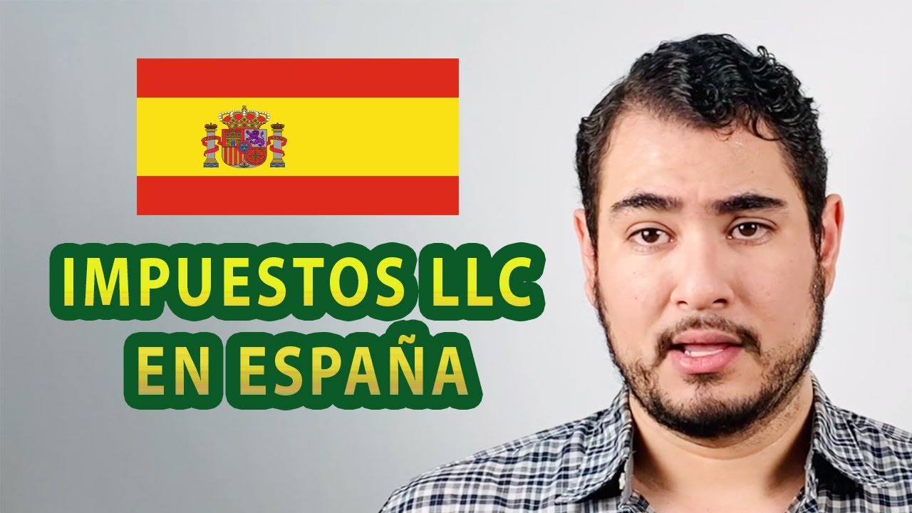 Impuesto en España de una LLC en USA 🇺🇸