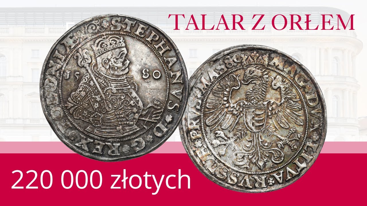 PIERWSZY POLSKI TALAR - Stefan Batory 1580 Talar z ORŁEM. Aukcja Niemczyk z ceną 220.000 złotych