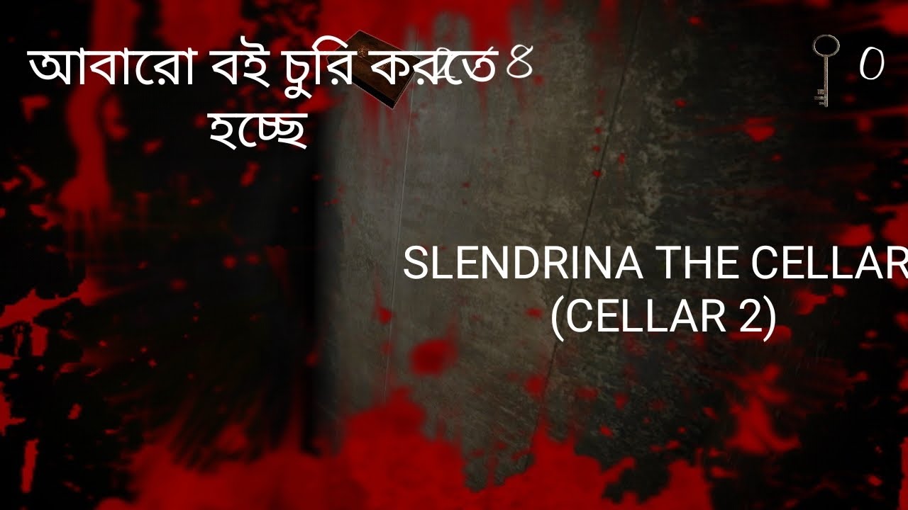 Abaro boi curi Korte hocce. SLENDRINA THE CELLAR GAMEPLAY PART 2. CELLAR 2 @noobgamer.hrikdev 