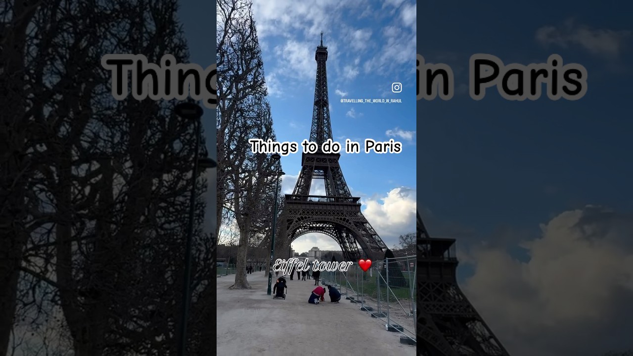 Things to do in Paris #travelvlog #paris #thingstodoinparis #travel #eiffeltower #france #francetour