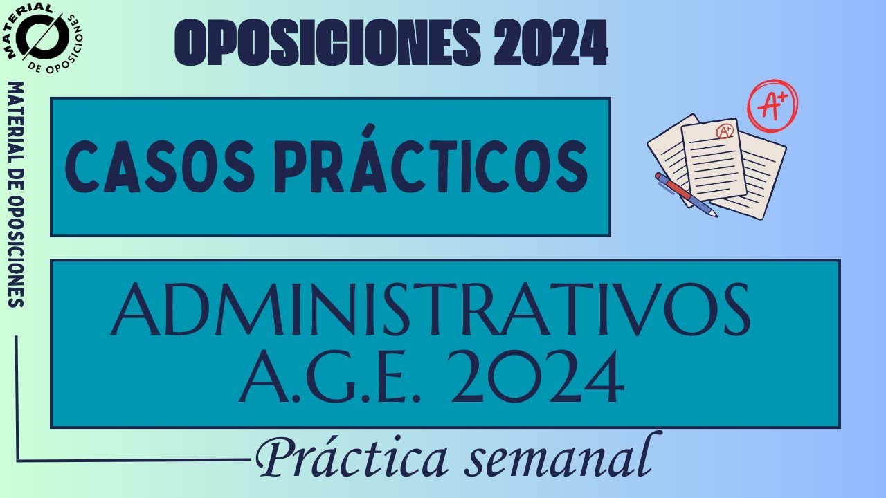 Caso práctico PRESUPUESTARIO: ADMINISTRATIVOS DEL ESTADO. CURSO INTENSIVO. LEY 47/2003 LGP.