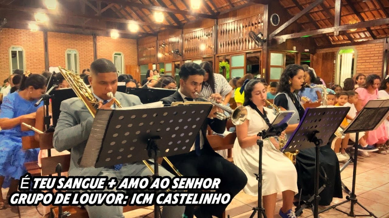 É teu sangue + Amo ao senhor (Medley)