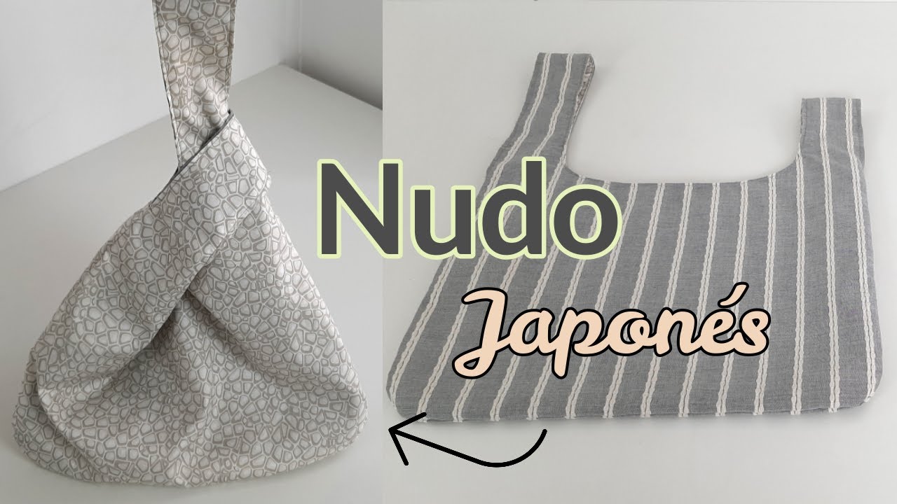 COMO HACER UN BOLSO DE NUDO JAPONES PASO A PASO | Yuyis Creations