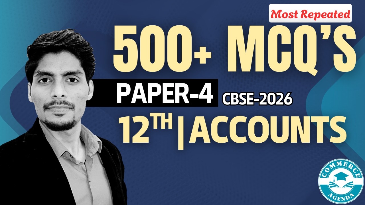 MCQ | 12th Accounts | CBSE Sample Paper 04 | MCQ Questions Practice