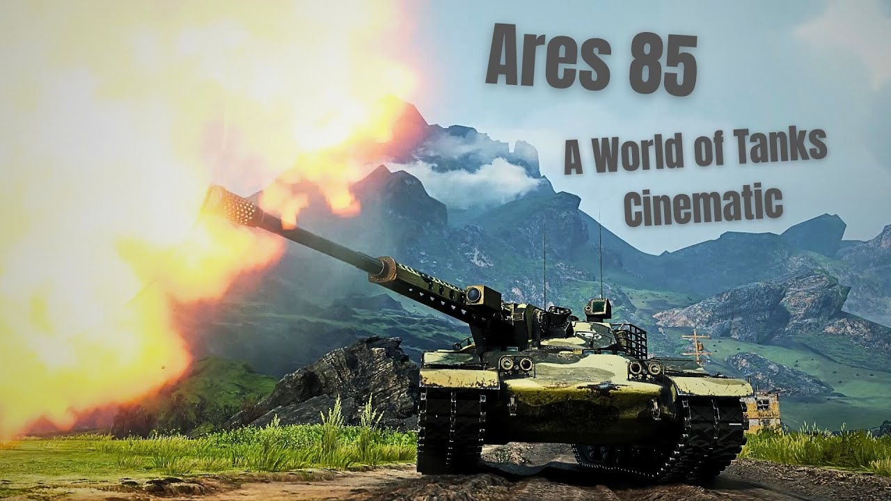 Ares 85 | A World of Tanks Cinematic
