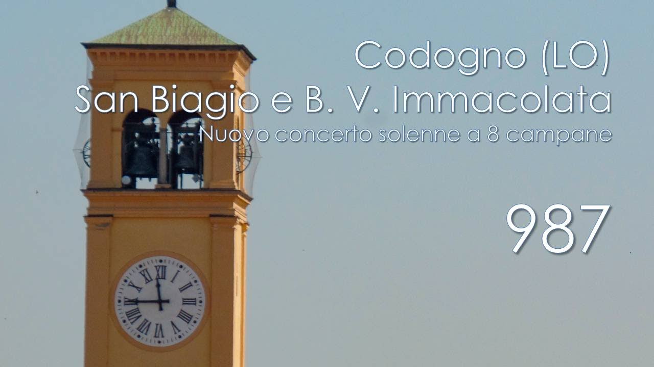 Le campane di Codogno (LO) - Collegiata dei Ss. Biagio e B. V. Immacolata - Nuovo concerto a 8