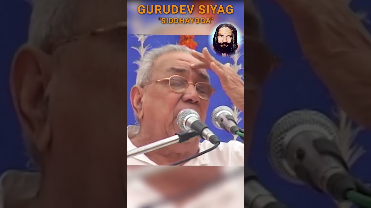 KUNDALINI AWAKENING, SHAKTIPAT INITIATION, SANJEEVANI MANTRA, GURUDEV SIYAG SIDDHAYOGA MEDITATION
