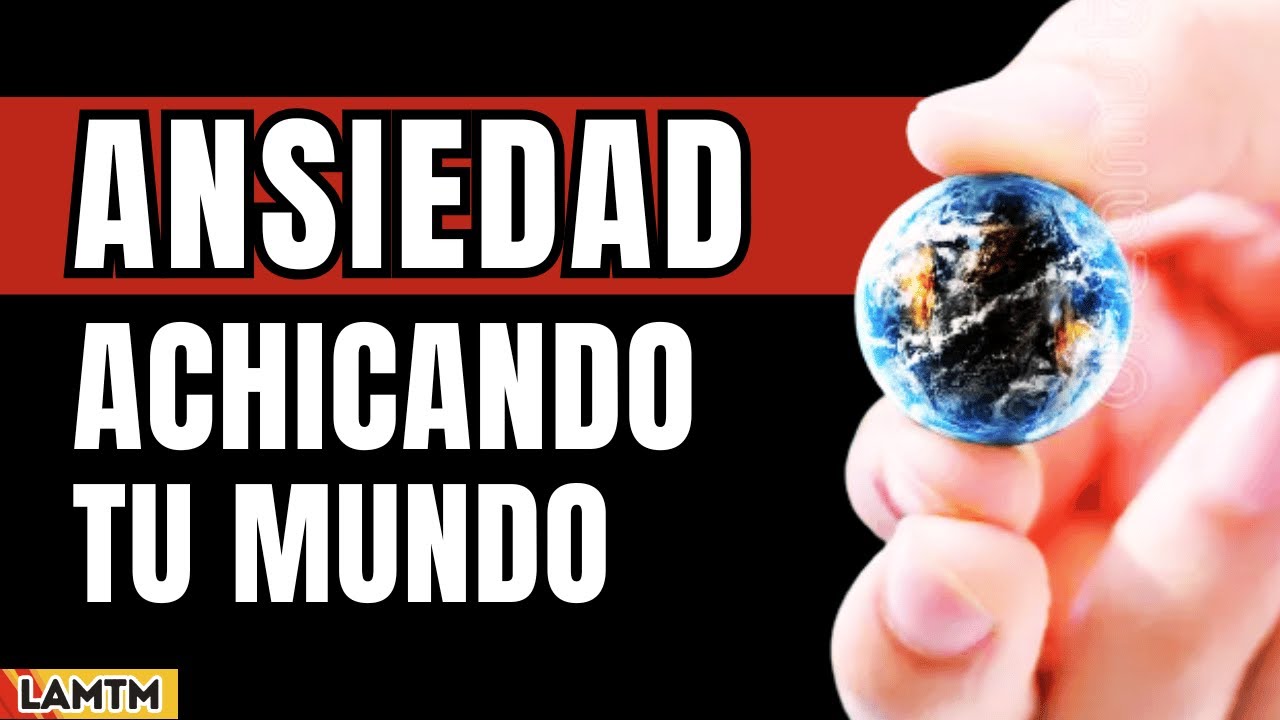 LA ANSIEDAD TE ESTÁ ROBANDO TERRITORIO, Y NO LO SABES