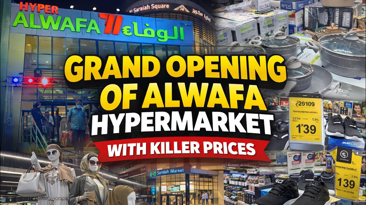 AlWafa Hypermarket Grand Opening in Al Baghdadiya, Jeddah | CRAZY OFFERS 😱