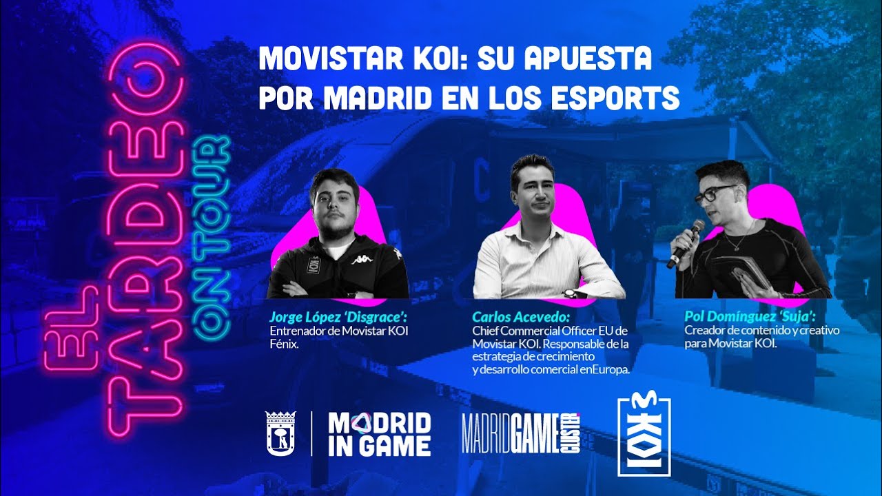 El Tardeo on Tour con Movistar KOI - Su apuesta por Madrid en los eSports
