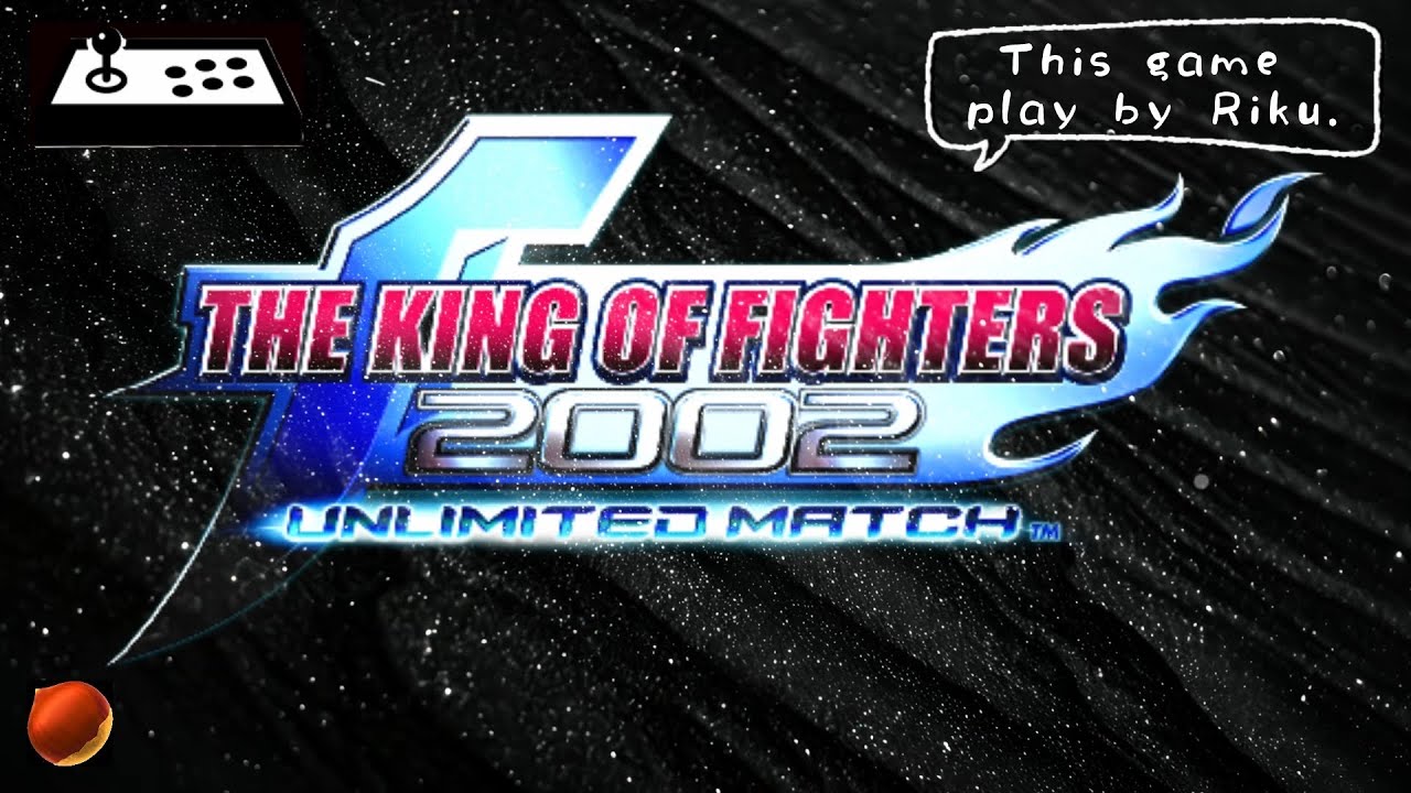 【kof2002um】 うぃ。 day.143