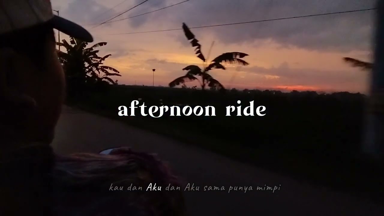 Afternoon Ride - Rona Merah Langit 