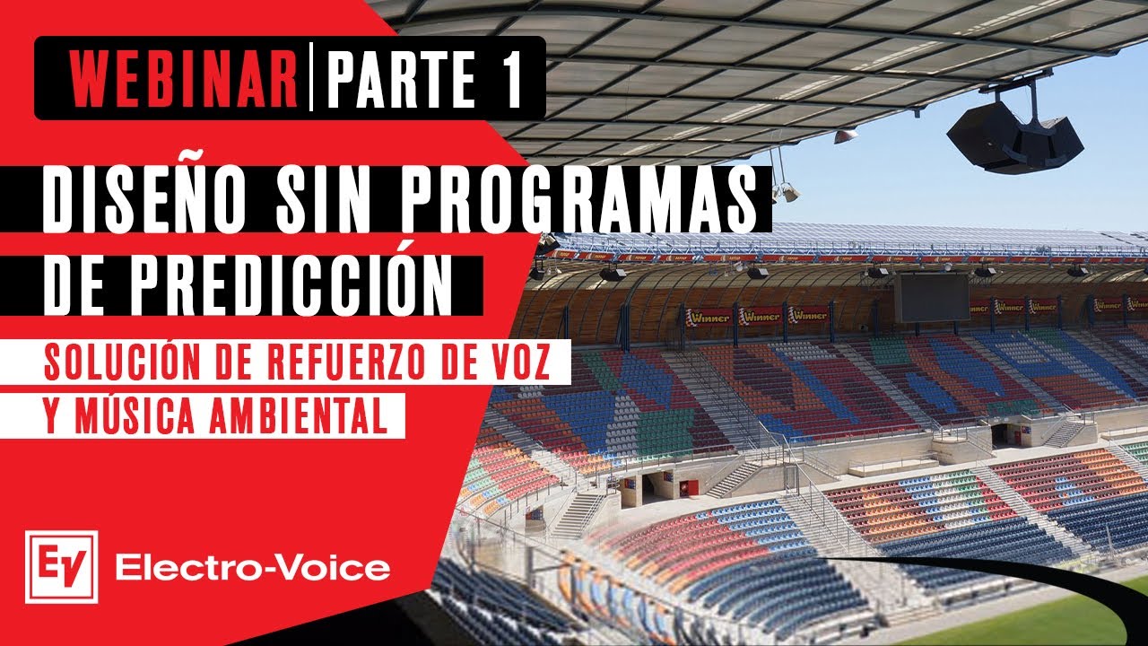 Webinar - Diseño sin programas de predicción - Caso práctico 1: Diseñando un estadio (parte 1)