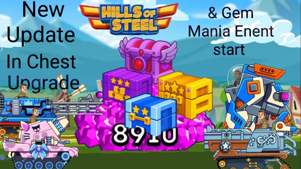 New update hills of Steel (And gem Mania event start)#Chest upgrade and loby🔥🔥🔥💯💯⚡🎯🎯