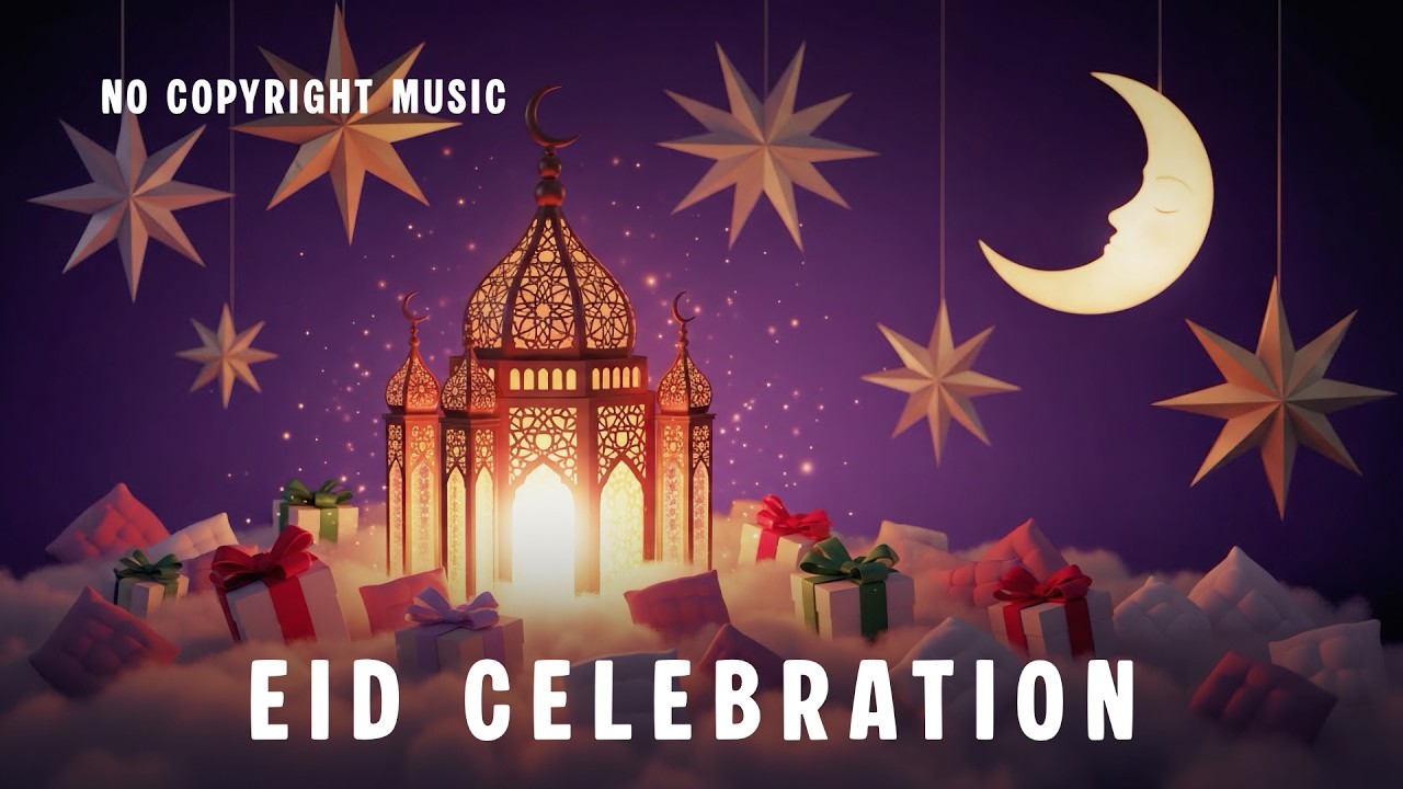 Eid Mubarak Song (No Copyright Music)