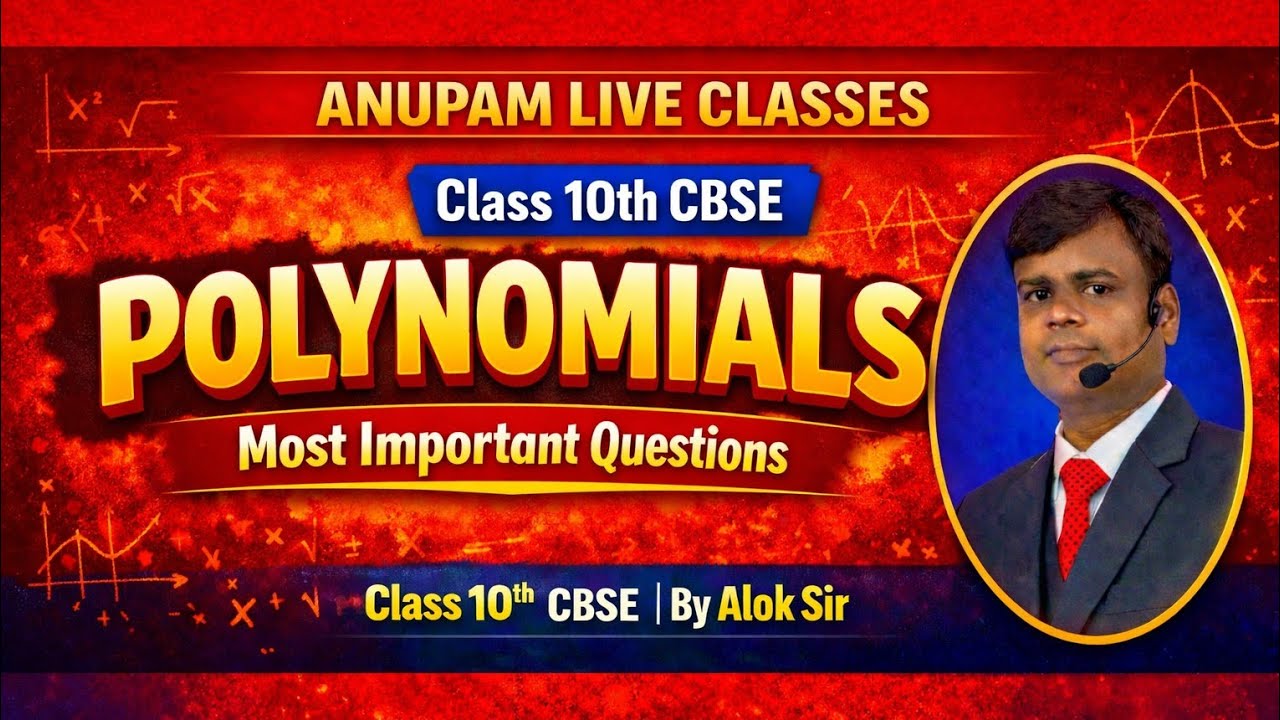 POLYNOMIALS  (Most Important Questions)