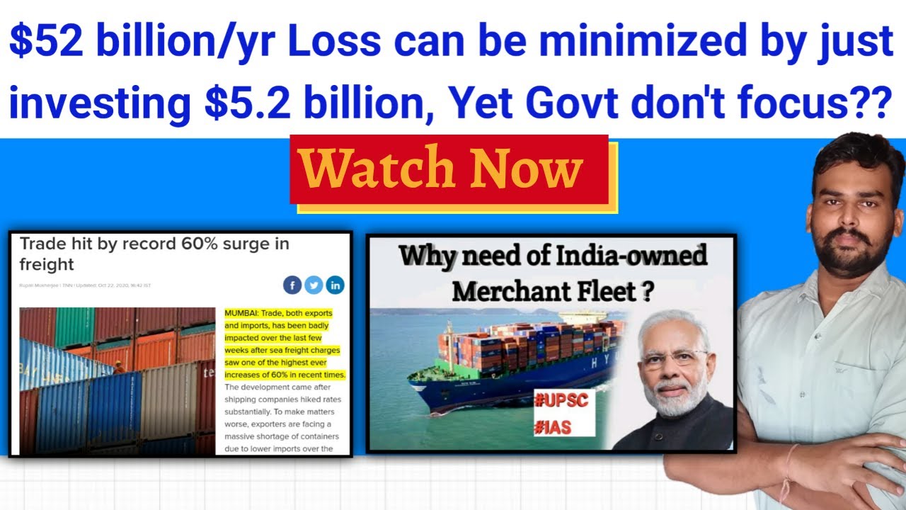 India need own Merchant Fleet, 60% surge in seafare, $52 bn freight charges from India to Foreign