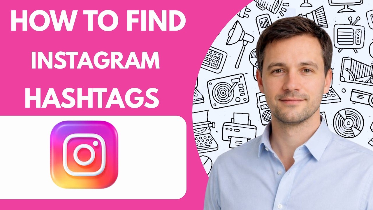 how to find Instagram hashtags full guide 2026