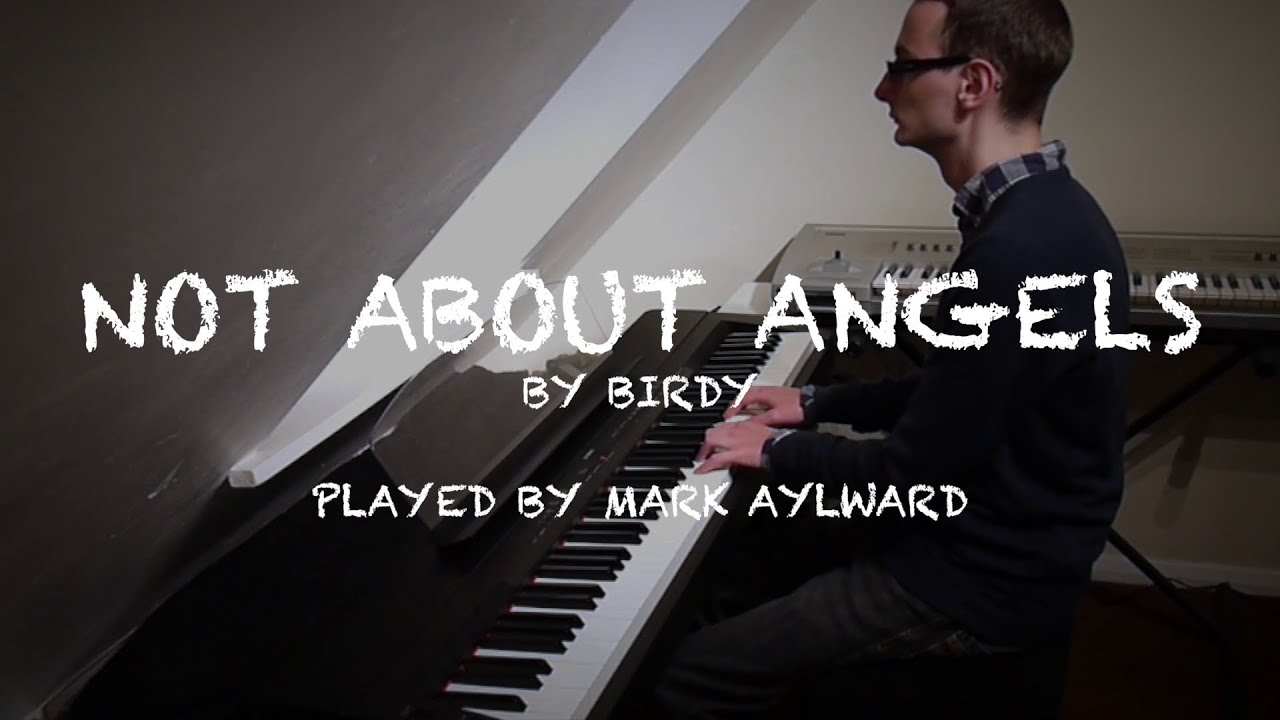 Birdy - Not About Angels (Piano Cover) (from The Fault in Our Stars)