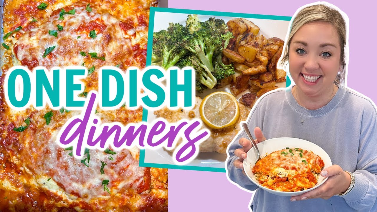 QUICK AND EASY DINNER IDEAS | SHEET PAN AND CASSEROLE RECIPES | MUST TRY ONE DISH DINNERS