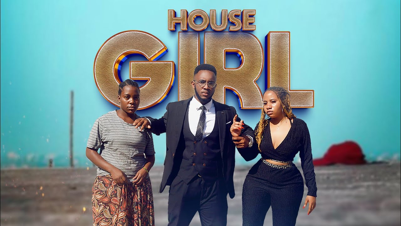 HOUSE GIRL  EP 13 || love story💞💕
