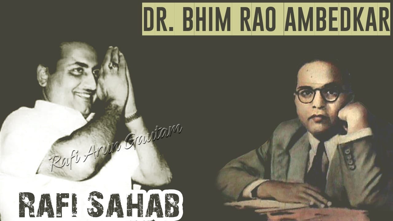 DR.AMBEDKAR BIRTHDAY/VOICE OF DALIT SONGS BY MOHD.RAFI SAHAB