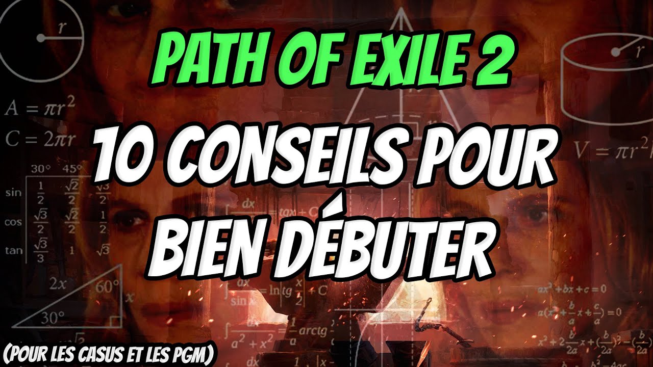 10 conseils pour bien démarrer PATH OF EXILE 2 par un joueur qui y a joué